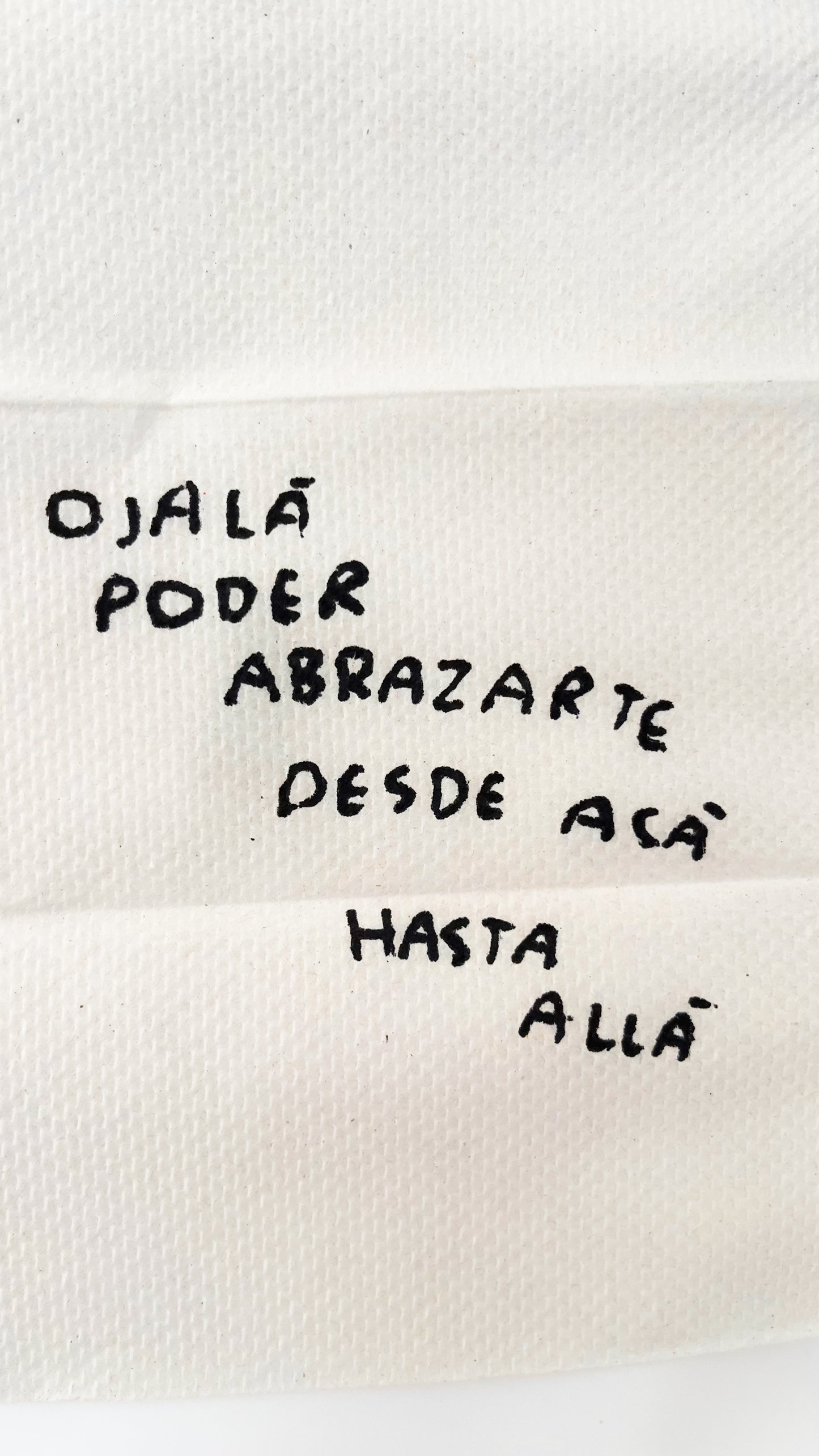 Ojalá Pueda Abrazarte de Aquí Hasta Allá – Servilleta Intervenida Original