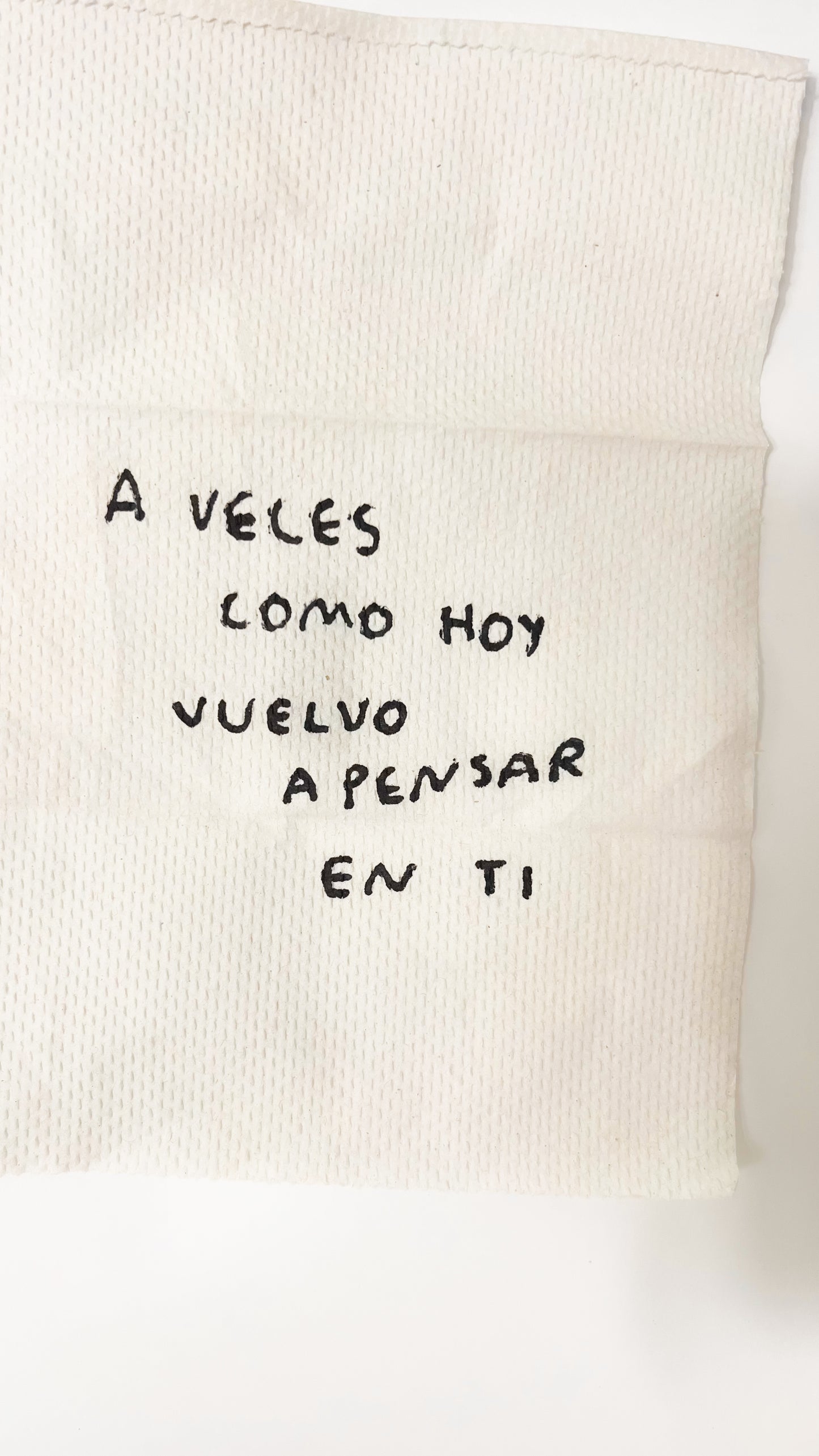 A Veces Como Hoy Vuelvo a Pensar en Ti – Servilleta Intervenida Original