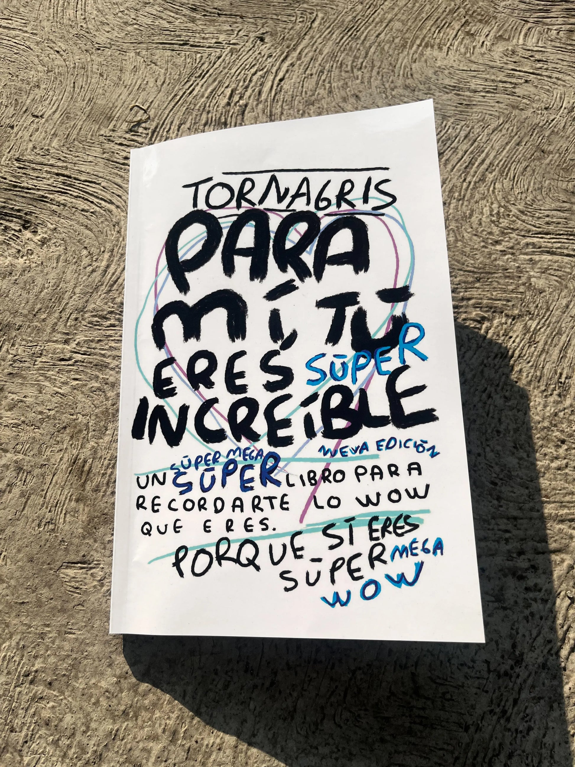 Para mi tu eres increible 2da Edicion (Fisico) - Torna Gris - Artista Mexicano