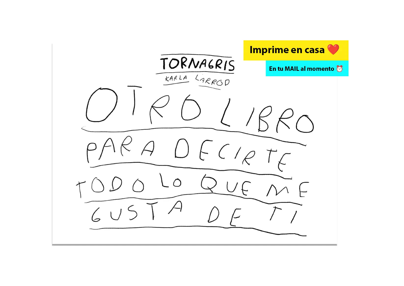 Otro libro para decirte todo lo que me gusta de ti (imprime en casa) - Torna Gris - Artista Mexicano