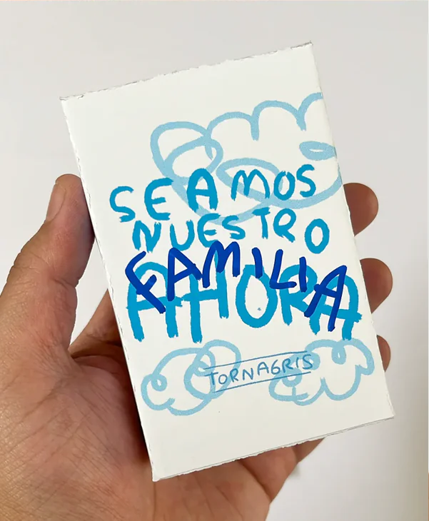 Seamos Nuestro Ahora Familiar (Fisico) - Torna Gris - Artista Mexicano