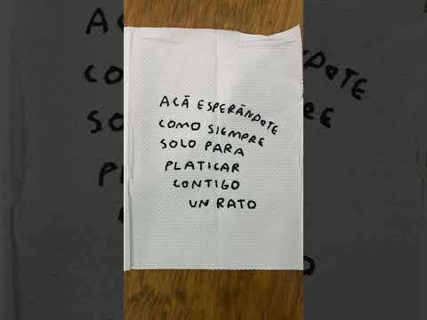 Acá esperándote como siempre solo para platicar contigo un rato