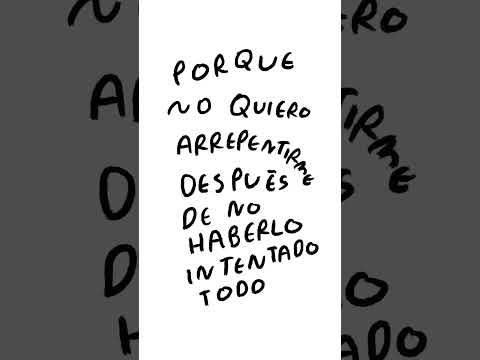 Casi siempre tengo miedo pero igual lo intento