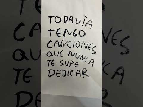 Todavía tengo canciones que nunca te supe dedicar #canciones #dedicar #fyp