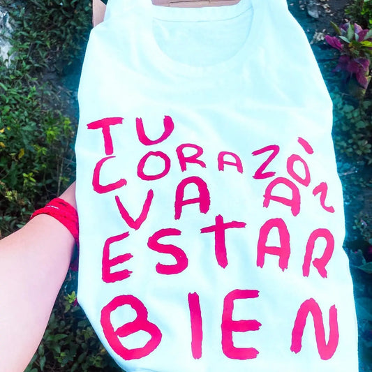 tu corazon va a estar bien - Playera unisex Torna Gris - Artista Mexicano