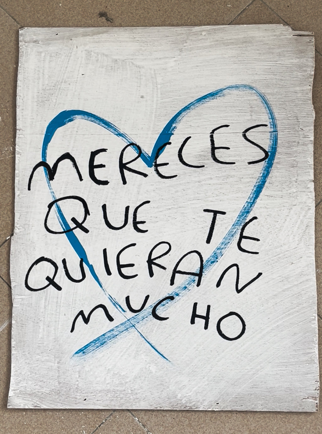 Mereces que te quieran mucho (pintura original)