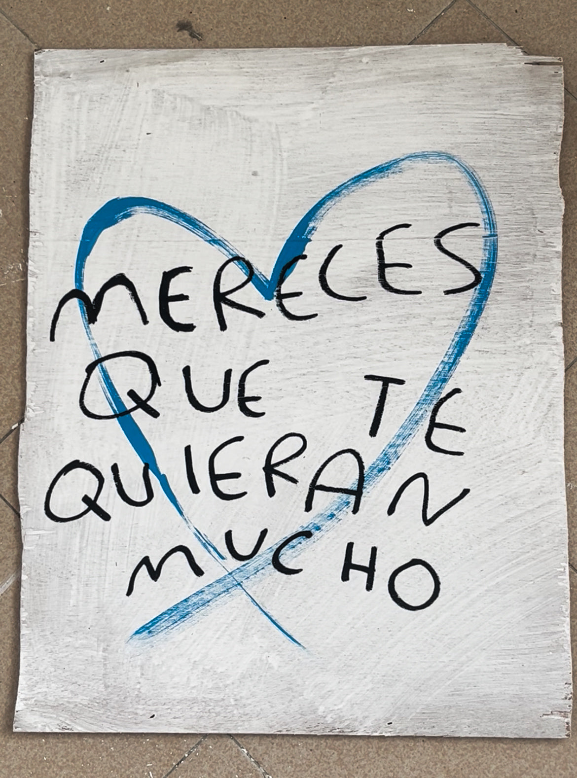 Mereces que te quieran mucho (pintura original)