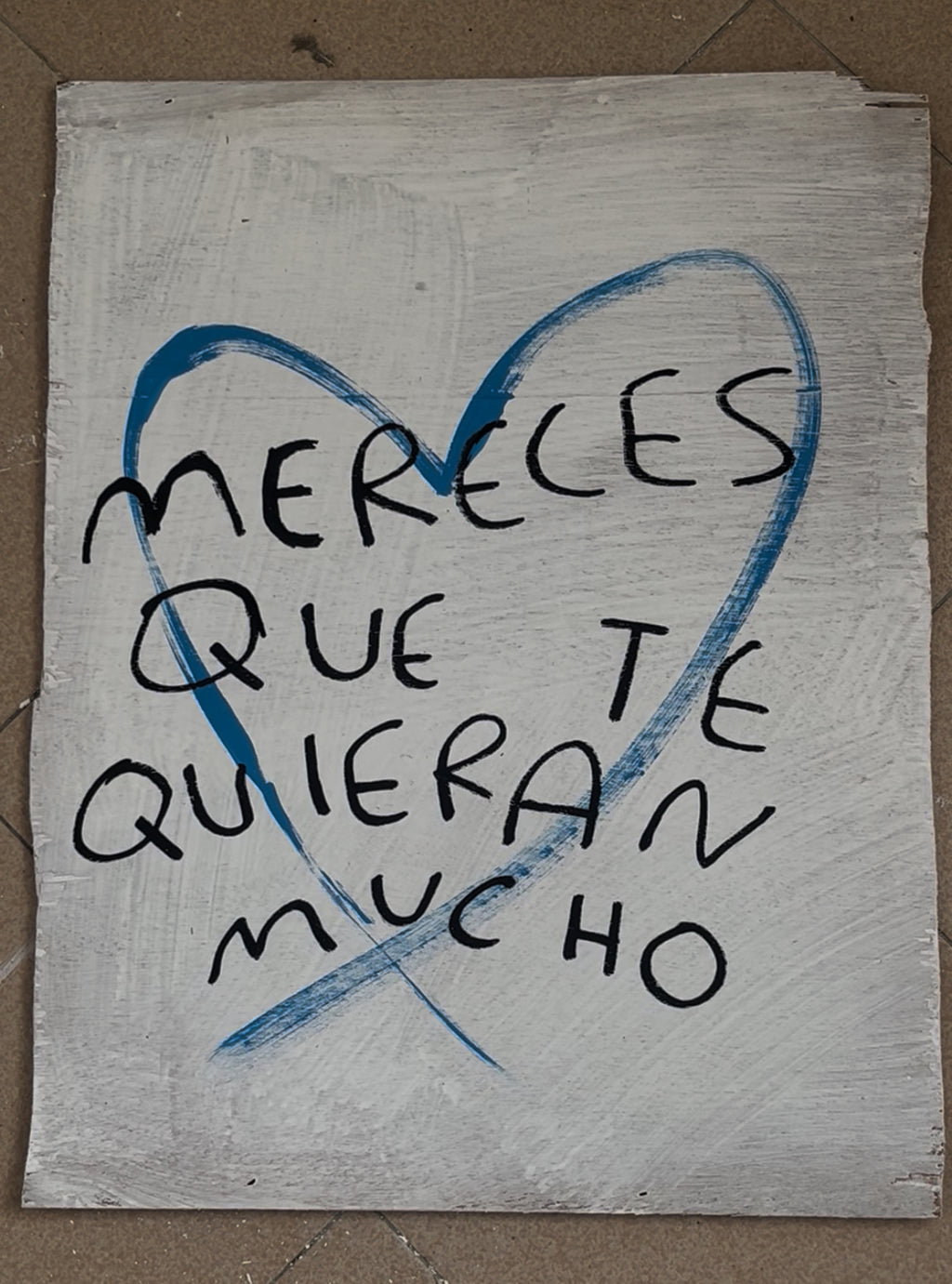 Mereces que te quieran mucho (pintura original)