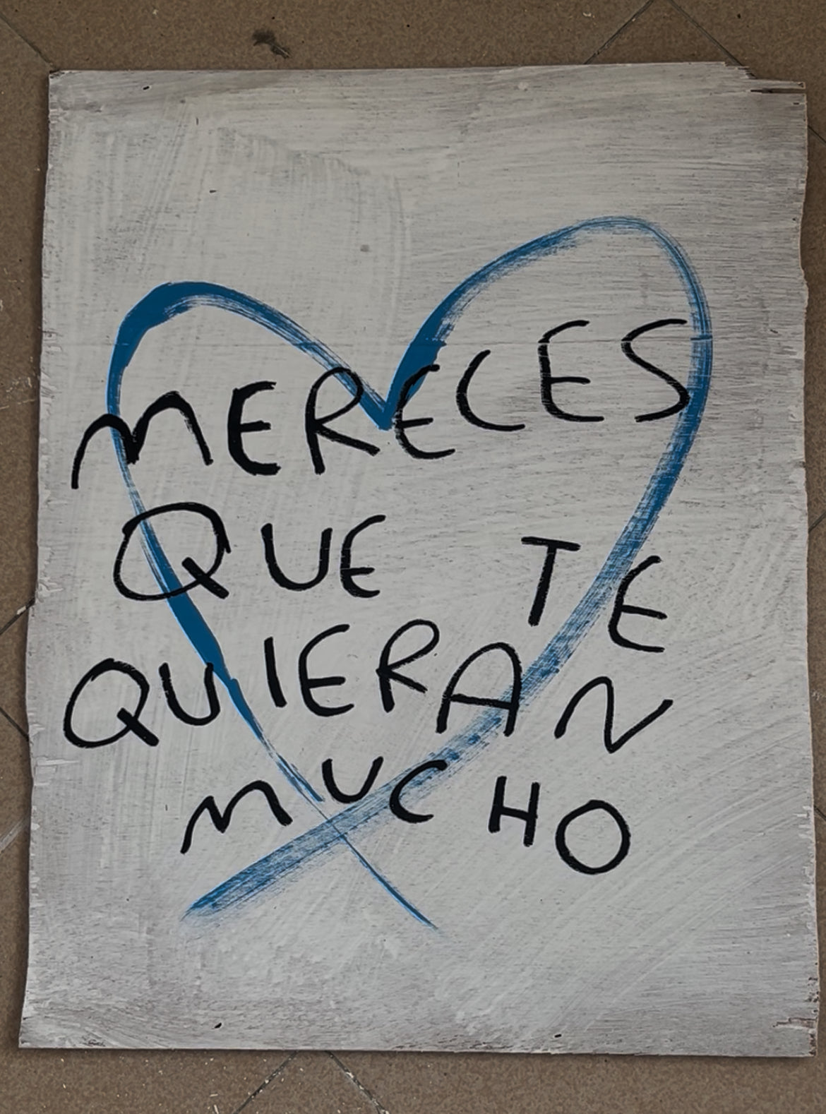 Mereces que te quieran mucho (pintura original)