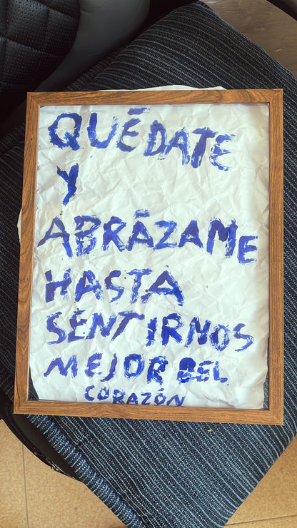 Quédate y abrázame hasta sentirnos mejor del corazón