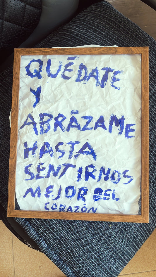 Quédate y abrázame hasta sentirnos mejor del corazón