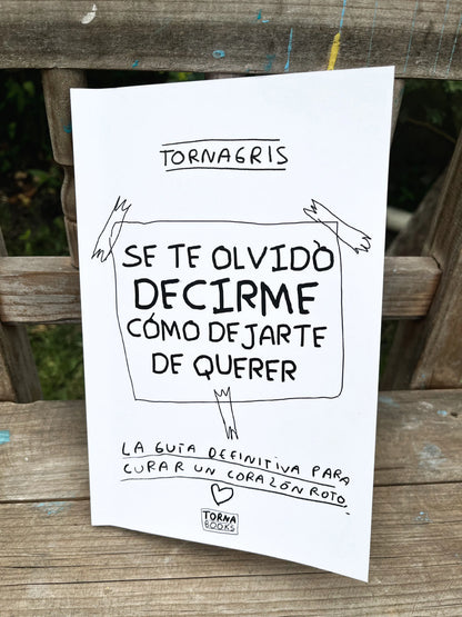 se te olvido decirme como dejarte de querer libro original por torna gris