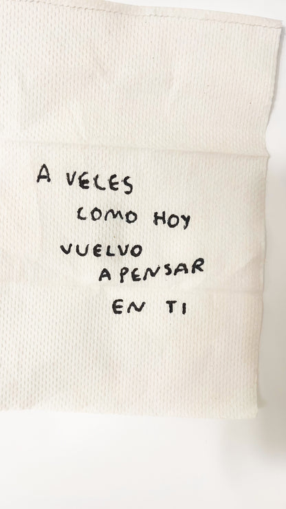 A Veces Como Hoy Vuelvo a Pensar en Ti – Servilleta Intervenida Original