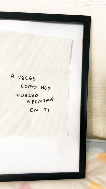 A Veces Como Hoy Vuelvo a Pensar en Ti – Servilleta Intervenida Original