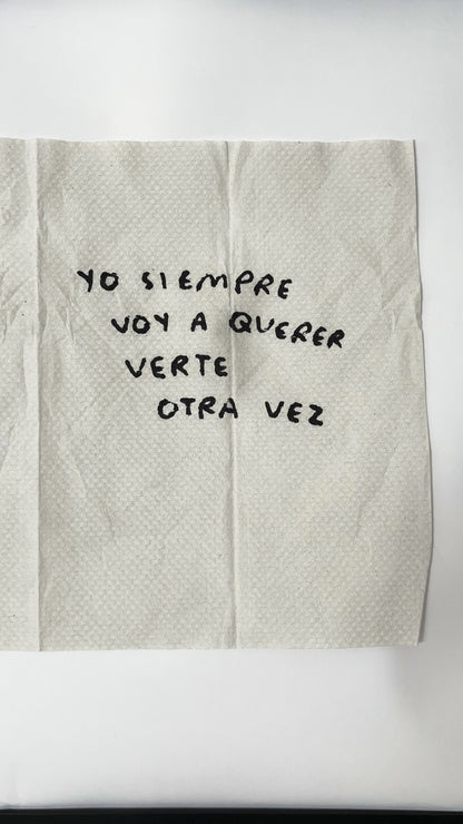 Yo Siempre Voy a Querer Verte Otra Vez – Servilleta Intervenida Original