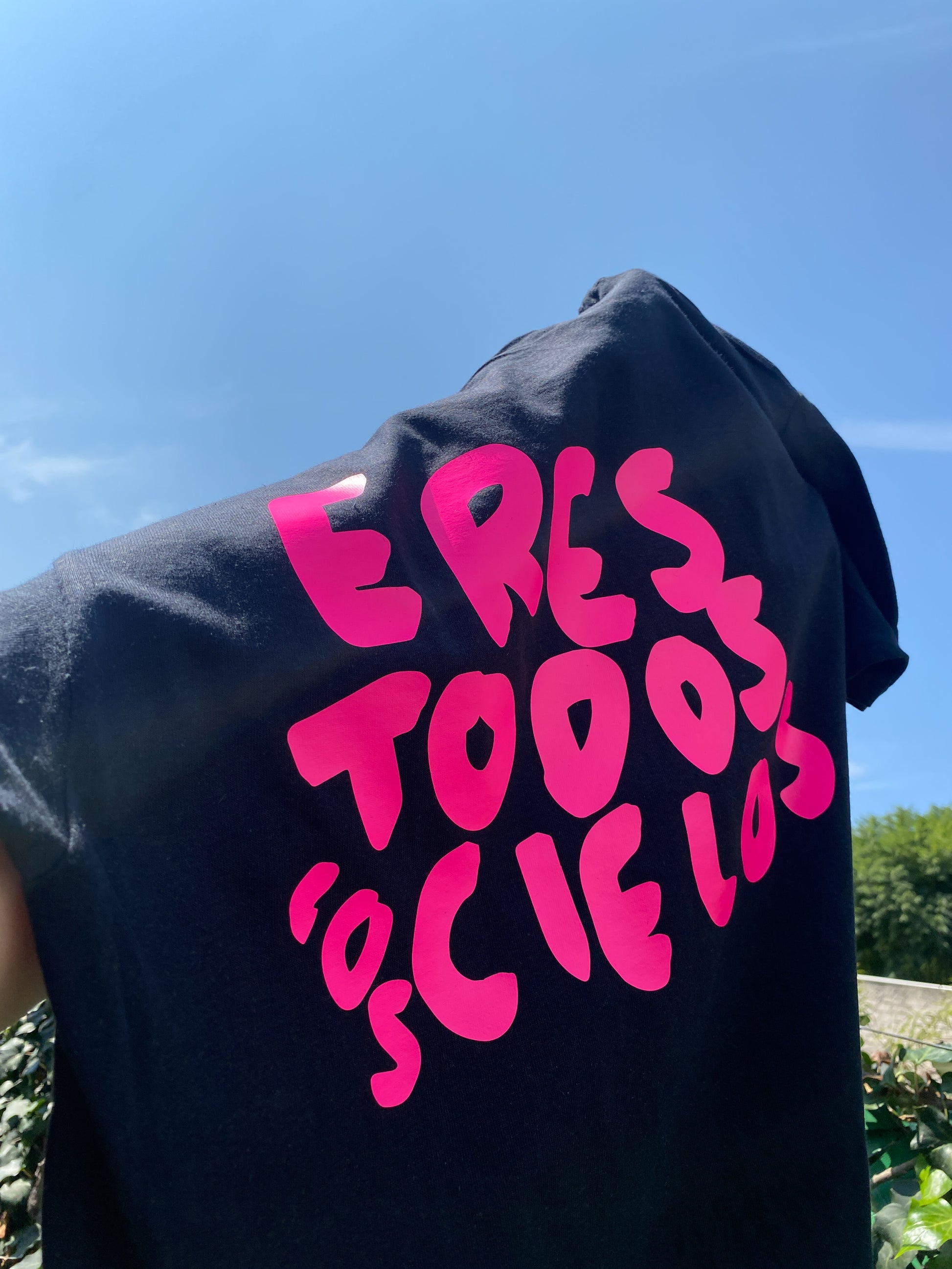 Eres todos los cielos - Playera unisex