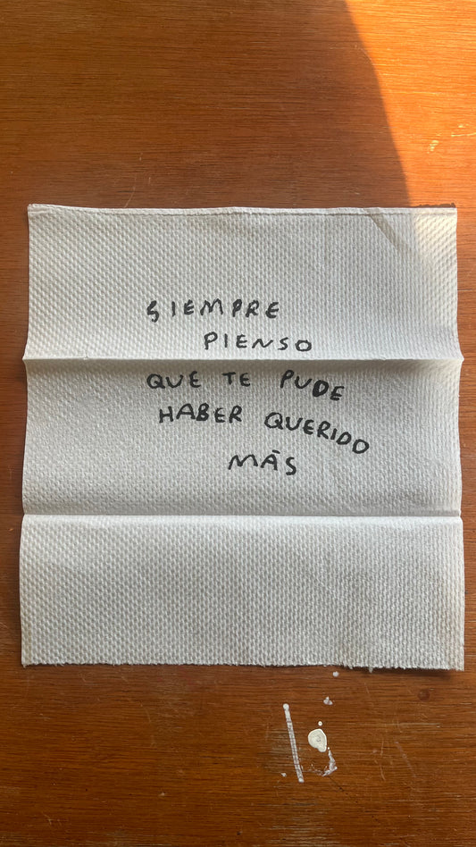 Siempre Pienso que Te Pude Haber Querido Más – Servilleta Enmarcada Original