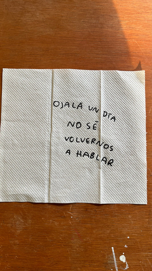 Ojalá un Día Volvernos a Hablar – Servilleta Enmarcada Original