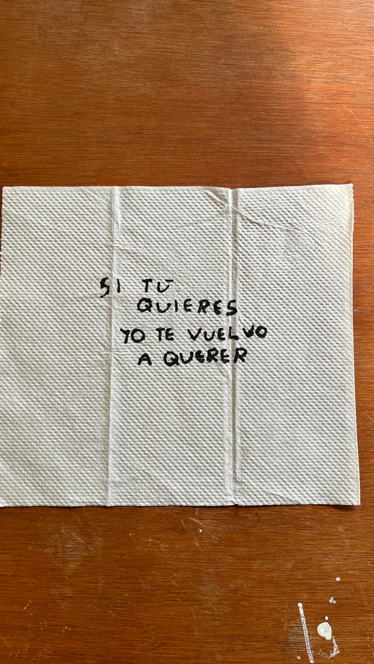 Si Tú Quieres Yo Te Vuelvo a Querer – Servilleta Enmarcada Original