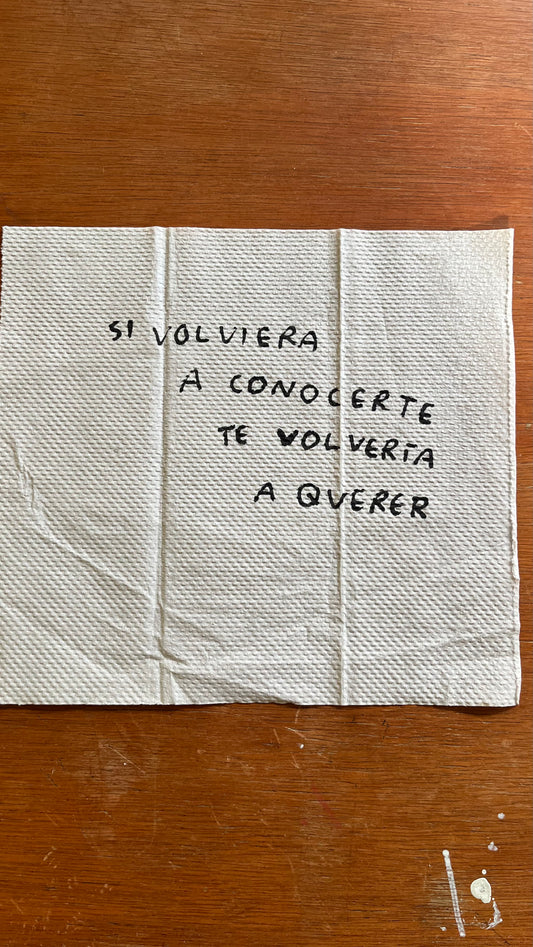 Si Volviera a Conocerte Te Volvería a Querer – Servilleta Enmarcada Original