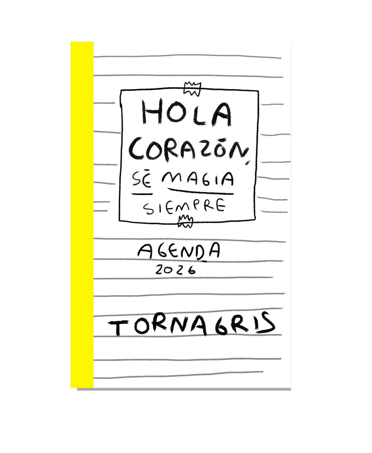 Agenda 2026 Hola corazon (Fisico) - Torna Gris - Preventa ( Fase 2)