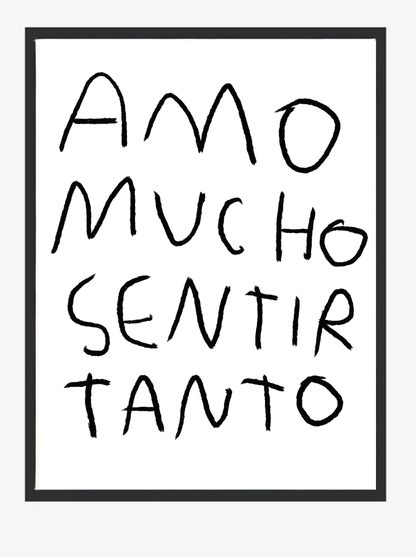 Amo Mucho Sentir Tanto – Print Original Tamaño Carta | Tornagris