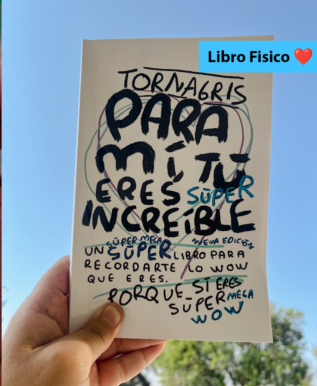 Para mi tu eres increible 2da Edicion (Fisico) - Torna Gris - Artista Mexicano