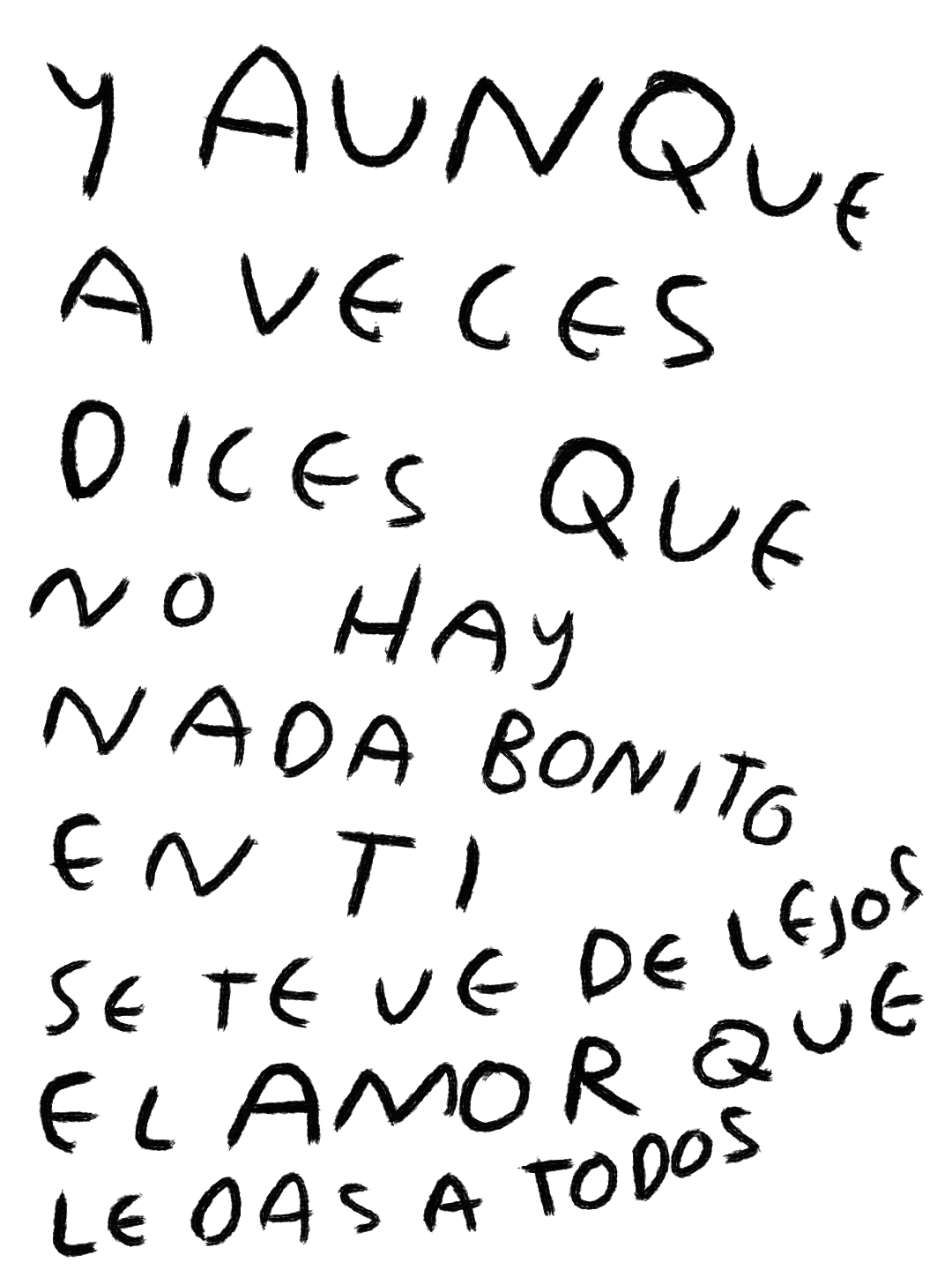 Aunque a Veces Dices Que No Hay Nada Bonito en Ti – Print Original Tamaño Carta | Tornagris