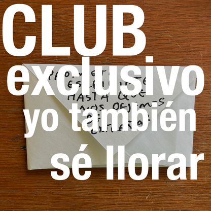 Yo También Sé Llorar | Mail Club — Tier Medio: Carta Física + Stickers + Podcast + Digital